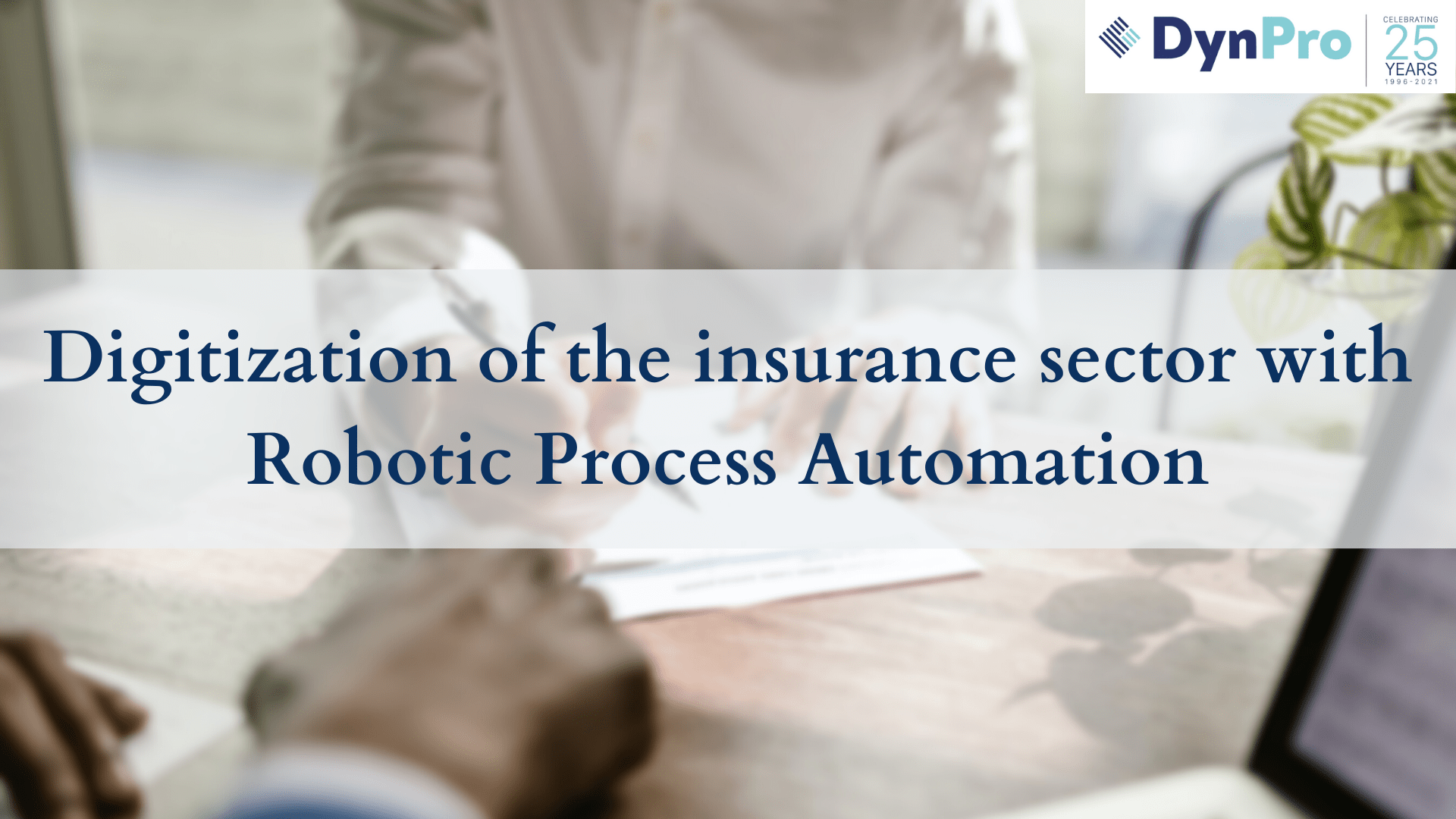 Digitalization of the insurance sector with RPA